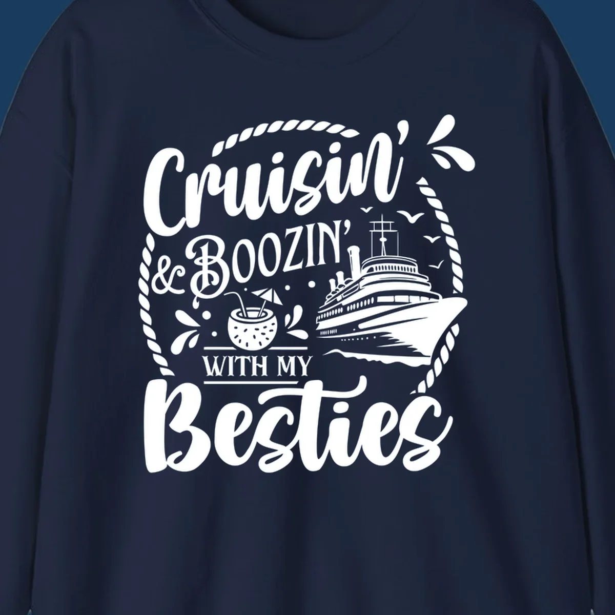 Cruisin and Boozin with my Besties cruise ship design