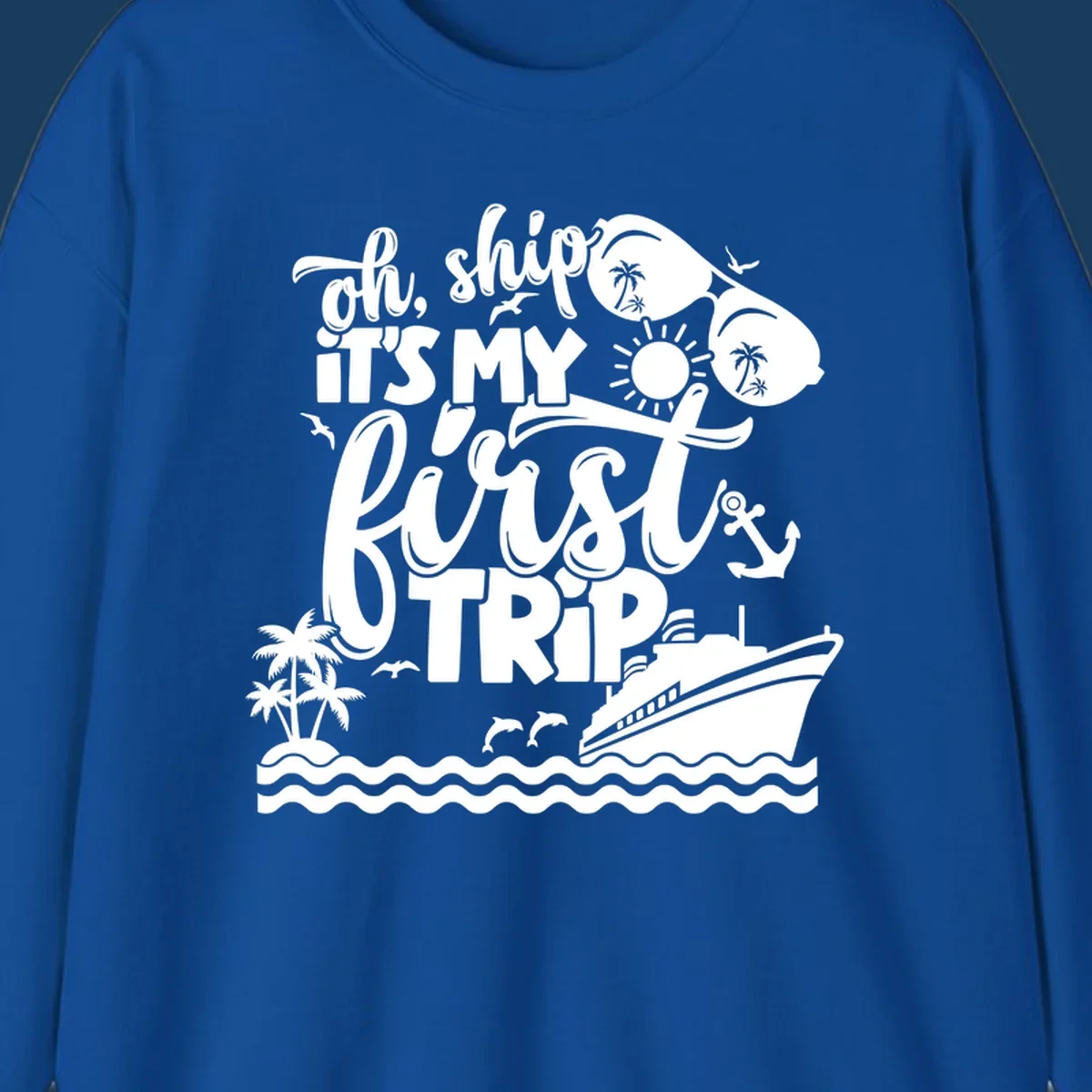 Oh Ship It's My First Trip design with cruise ship, sunglasses, palm trees, and text. first-cruise-trip.