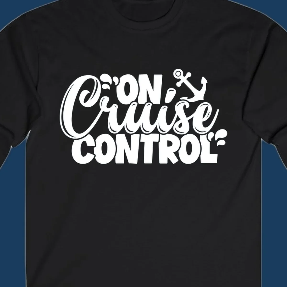 On Cruise Control typography design with anchor and water splashes.