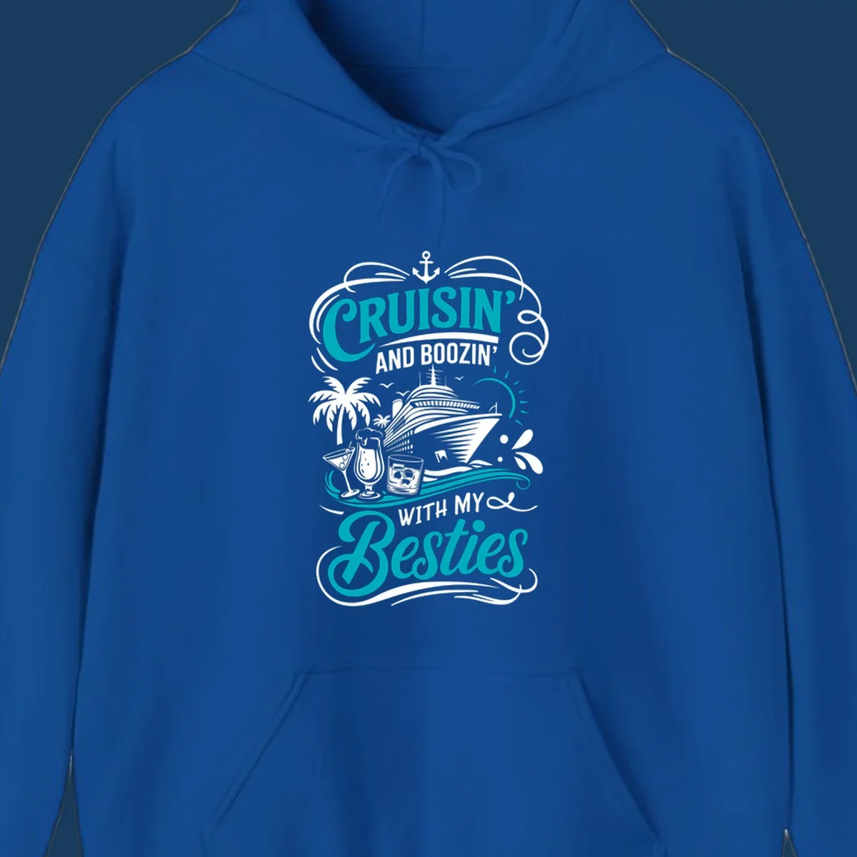 Cruisin and Boozin with My Besties cruise design featuring a ship, drinks, and palm trees.