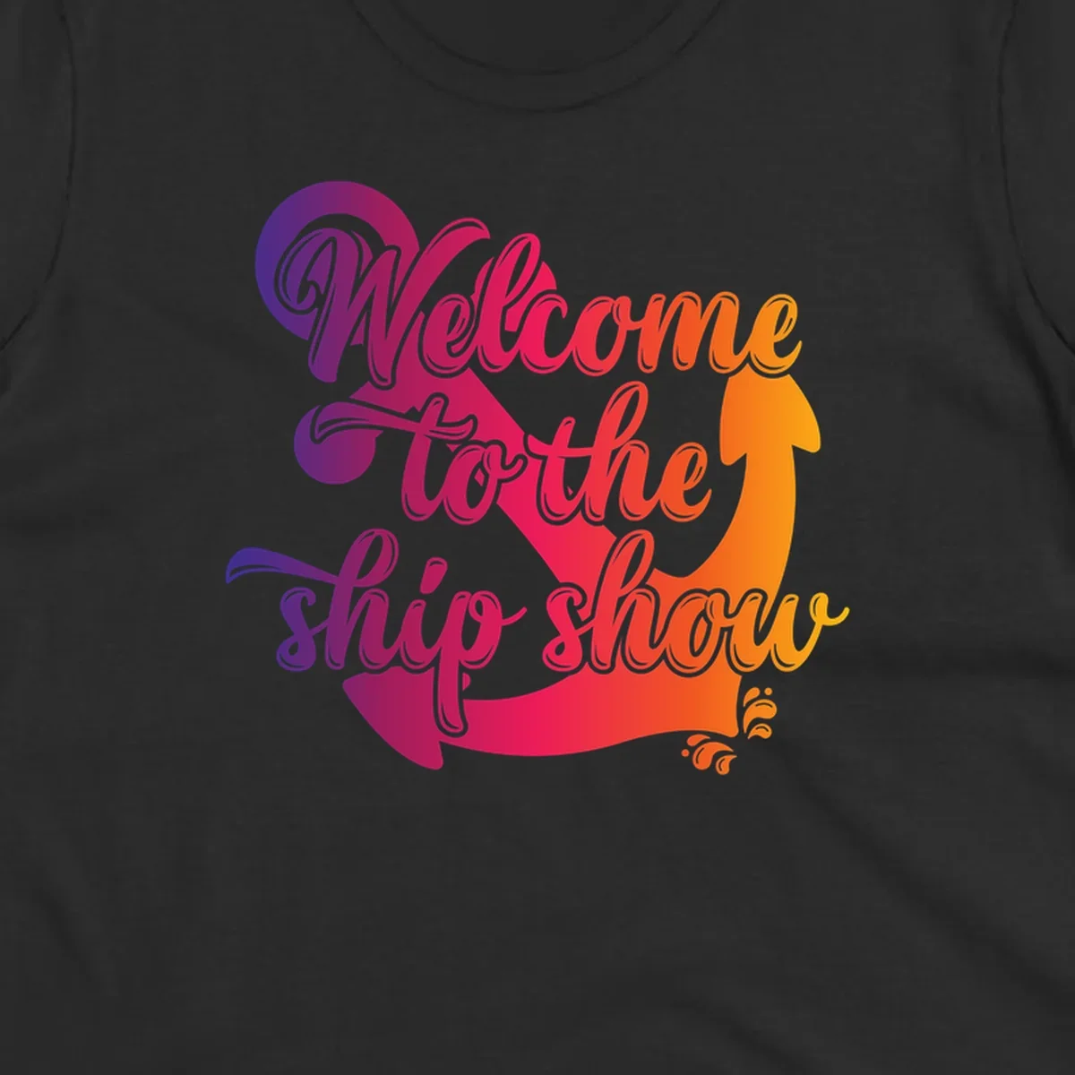 Welcome to the ship show text with anchor graphic for cruise vacation.