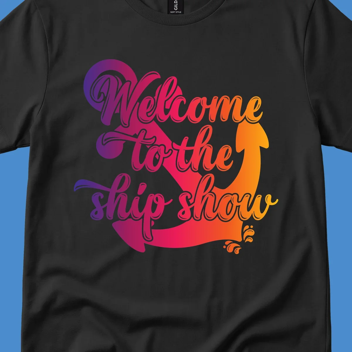 Welcome to the ship show text with anchor graphic for cruise vacation.