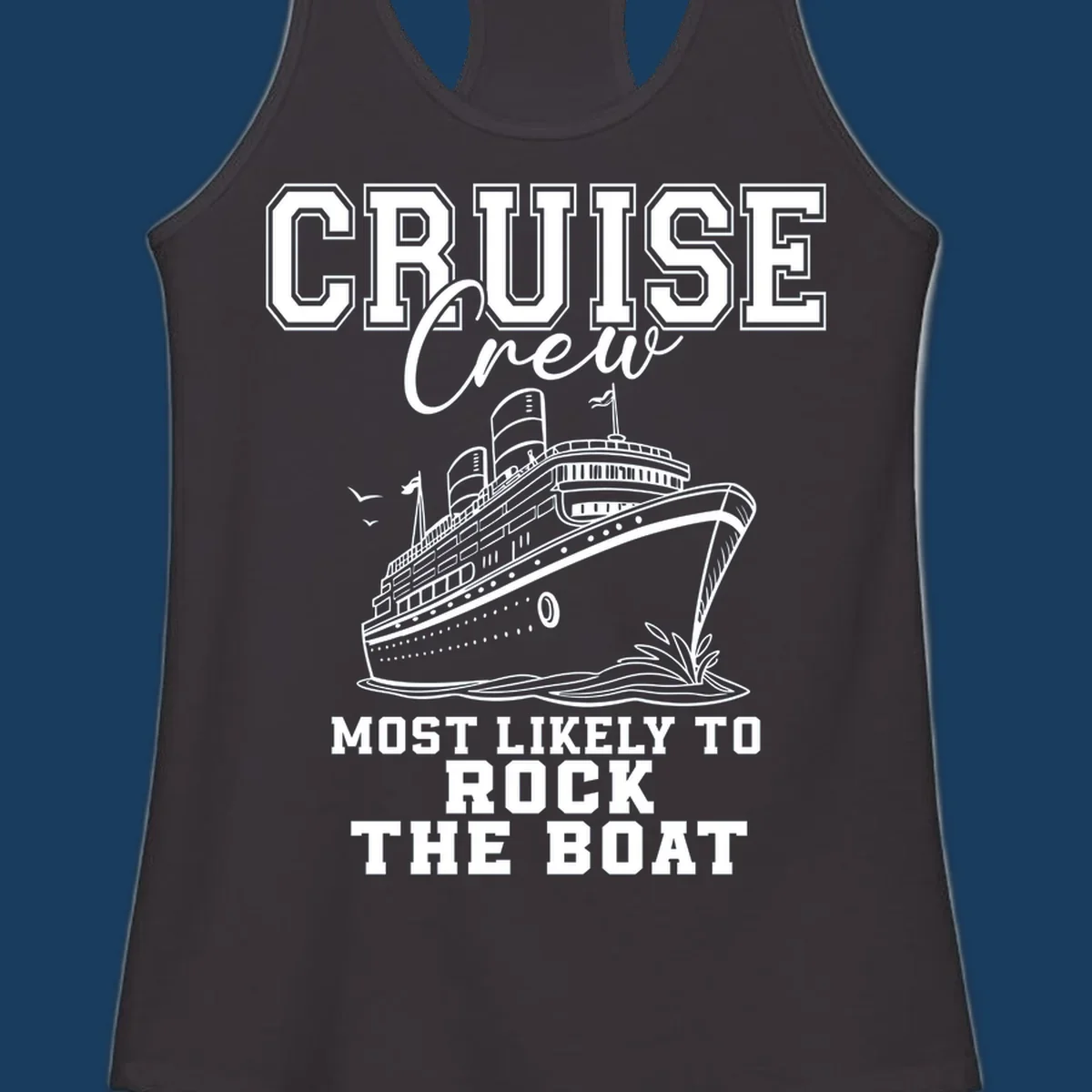 Cruise crew rocking the boat illustration with text.