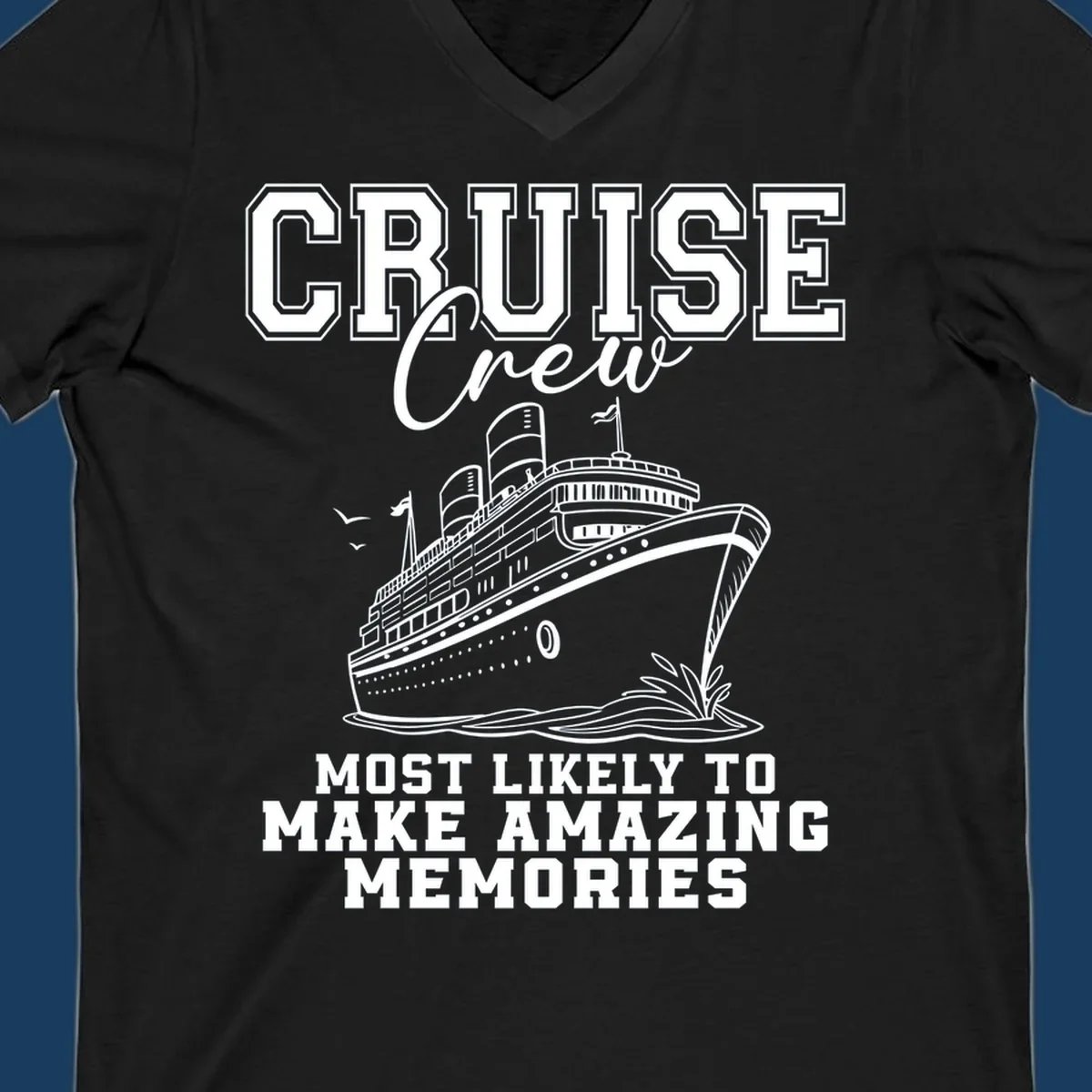 Cruise crew making amazing memories text and illustration of a cruise ship.