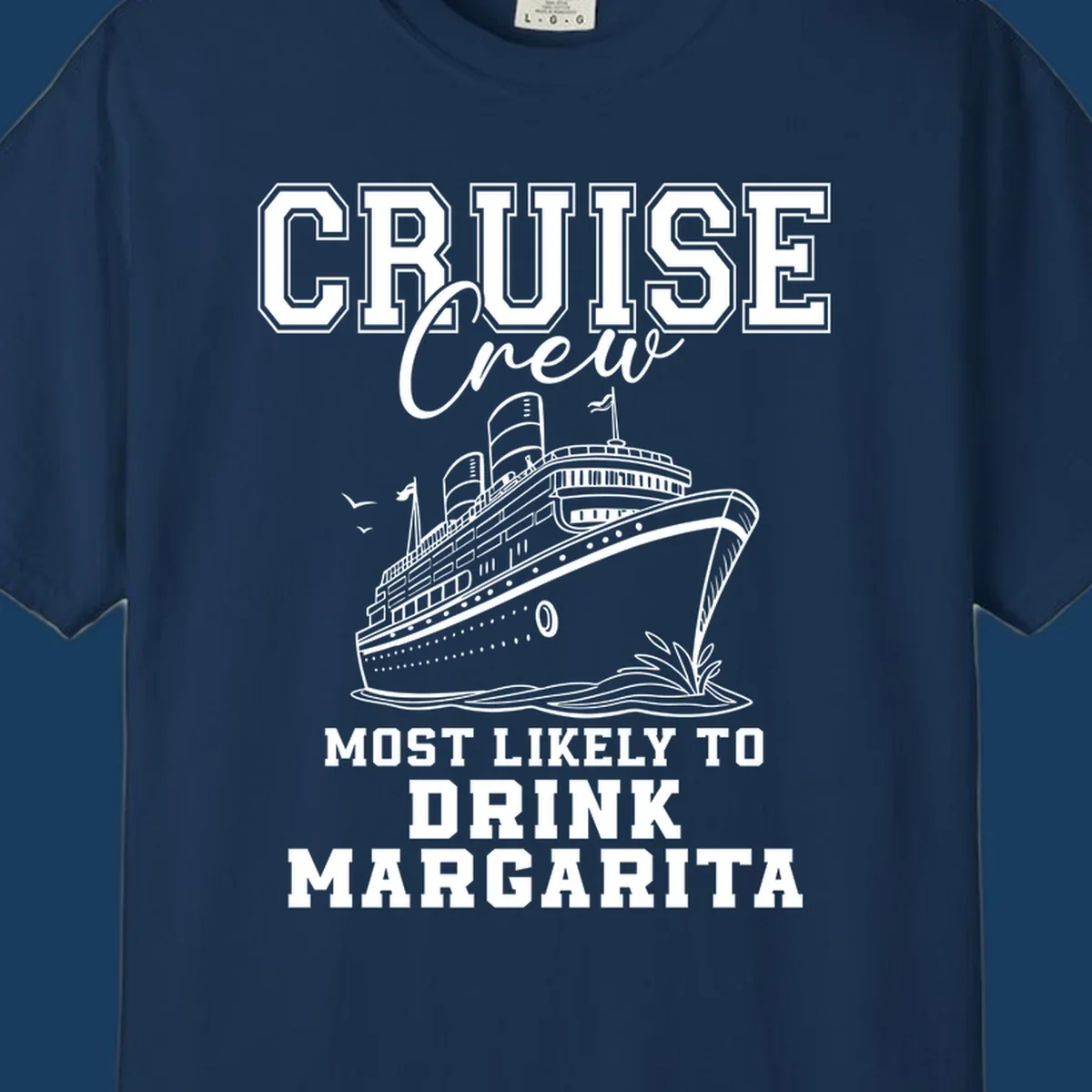 Cruise crew design with a ship and text about drinking margaritas.