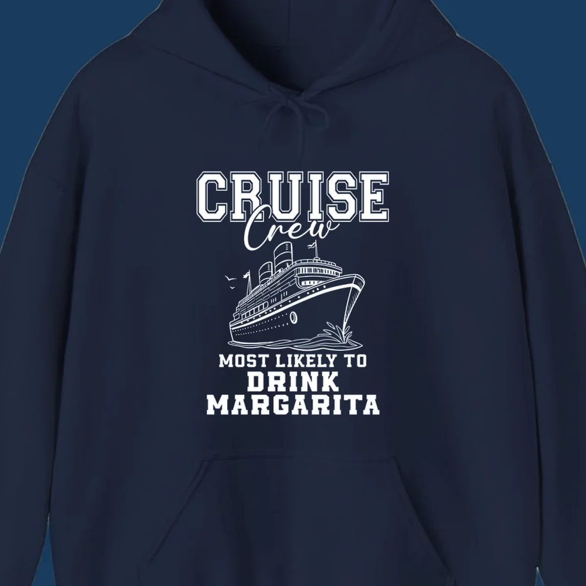 Cruise crew design with a ship and text about drinking margaritas.