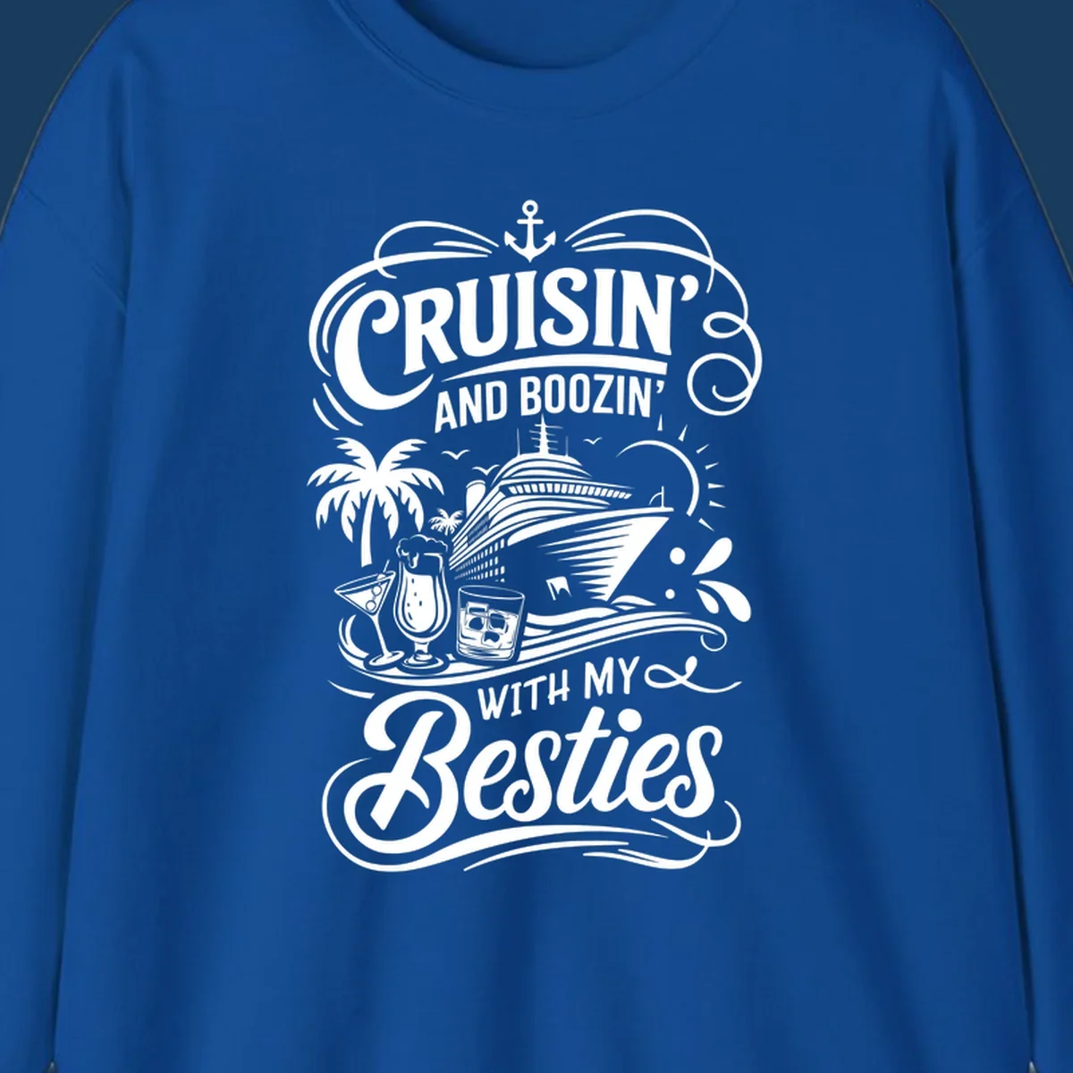 Cruisin and Boozin With My Besties text and cruise ship graphic. Primary keyword: cruisin-boozin-besties