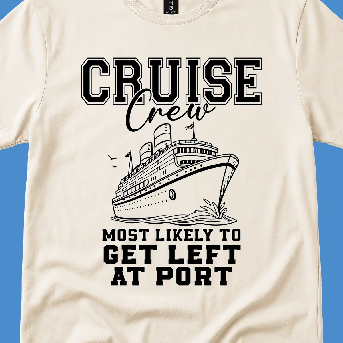 Cruise crew most likely to get left at port funny cruise ship graphic