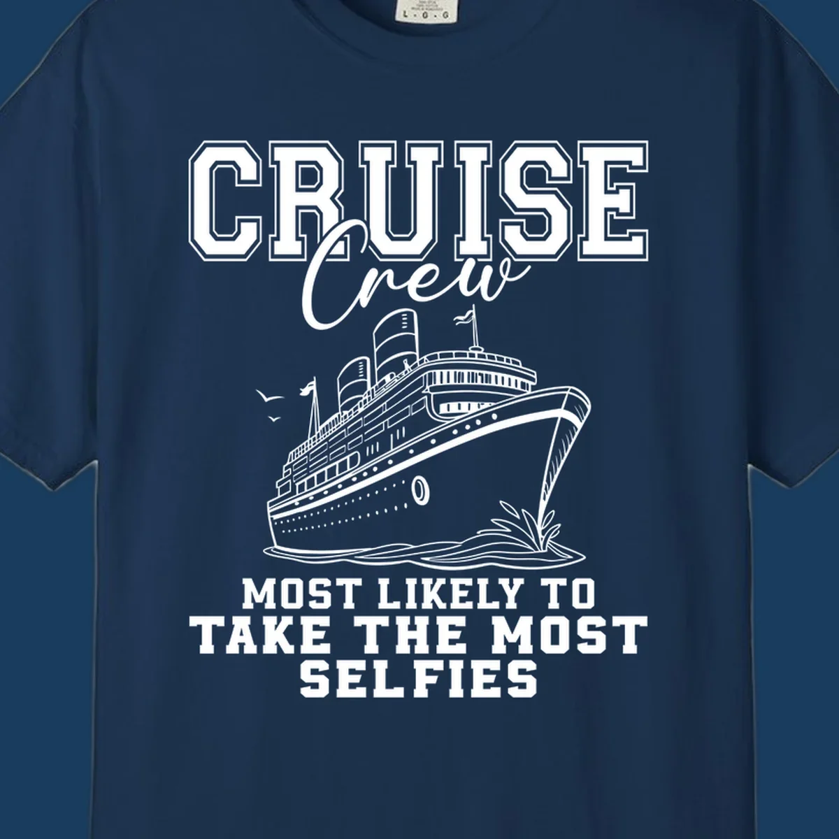 Cruise crew design with text about taking selfies and an illustration of a cruise ship.