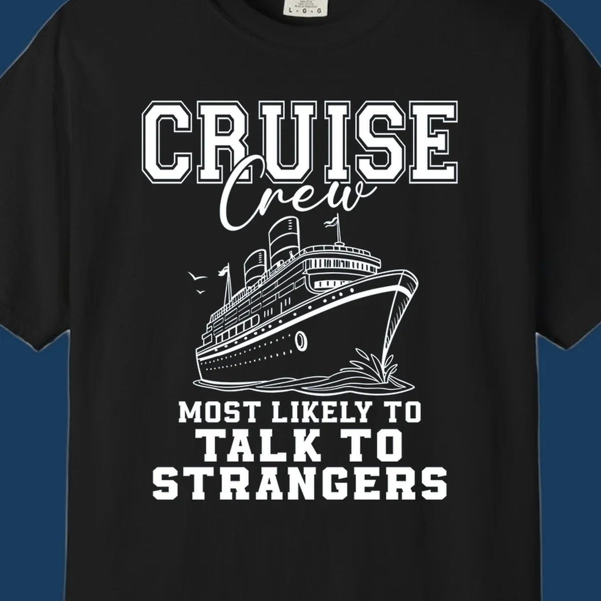 Cruise crew most likely to talk to strangers text with a cruise ship illustration.