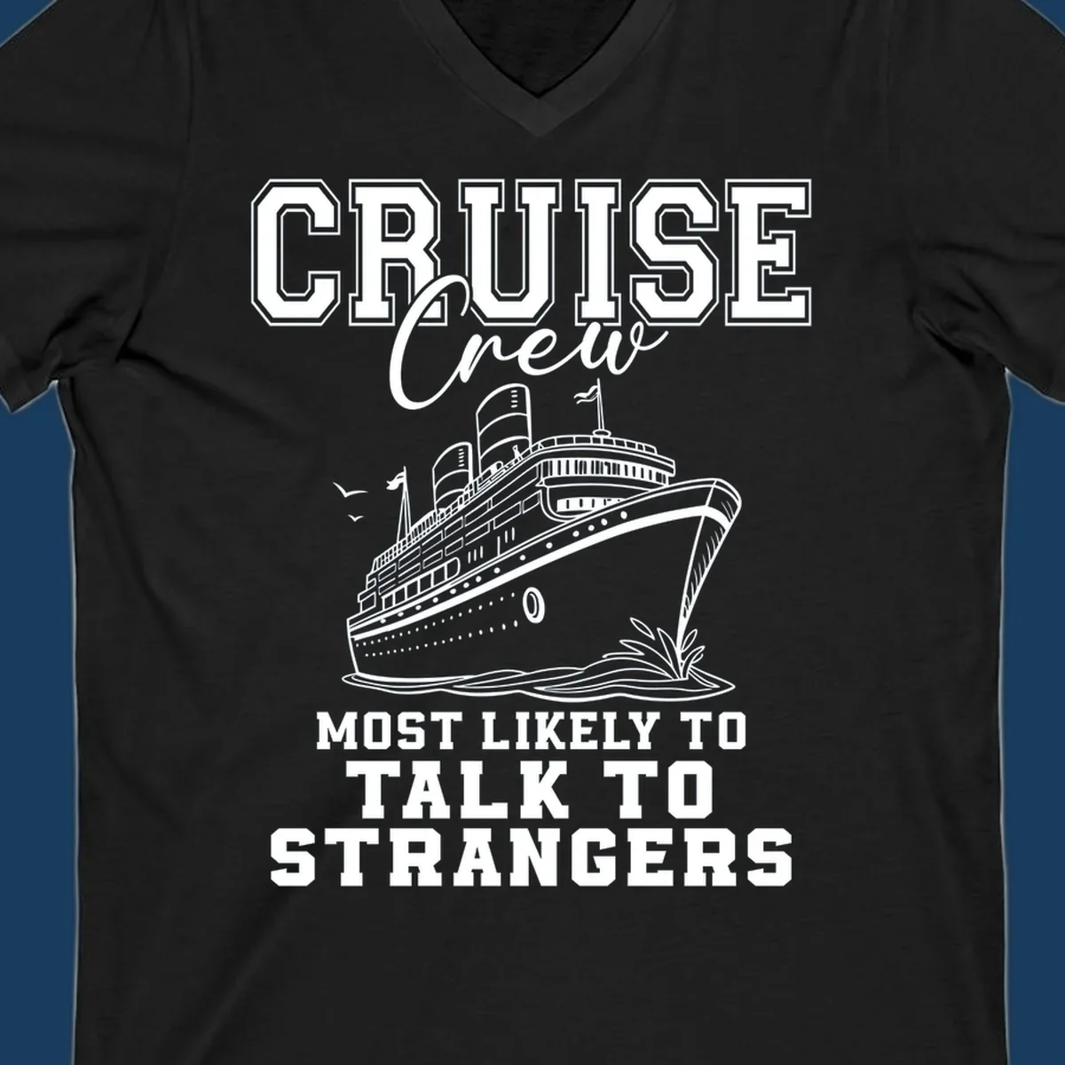 Cruise crew most likely to talk to strangers text with a cruise ship illustration.