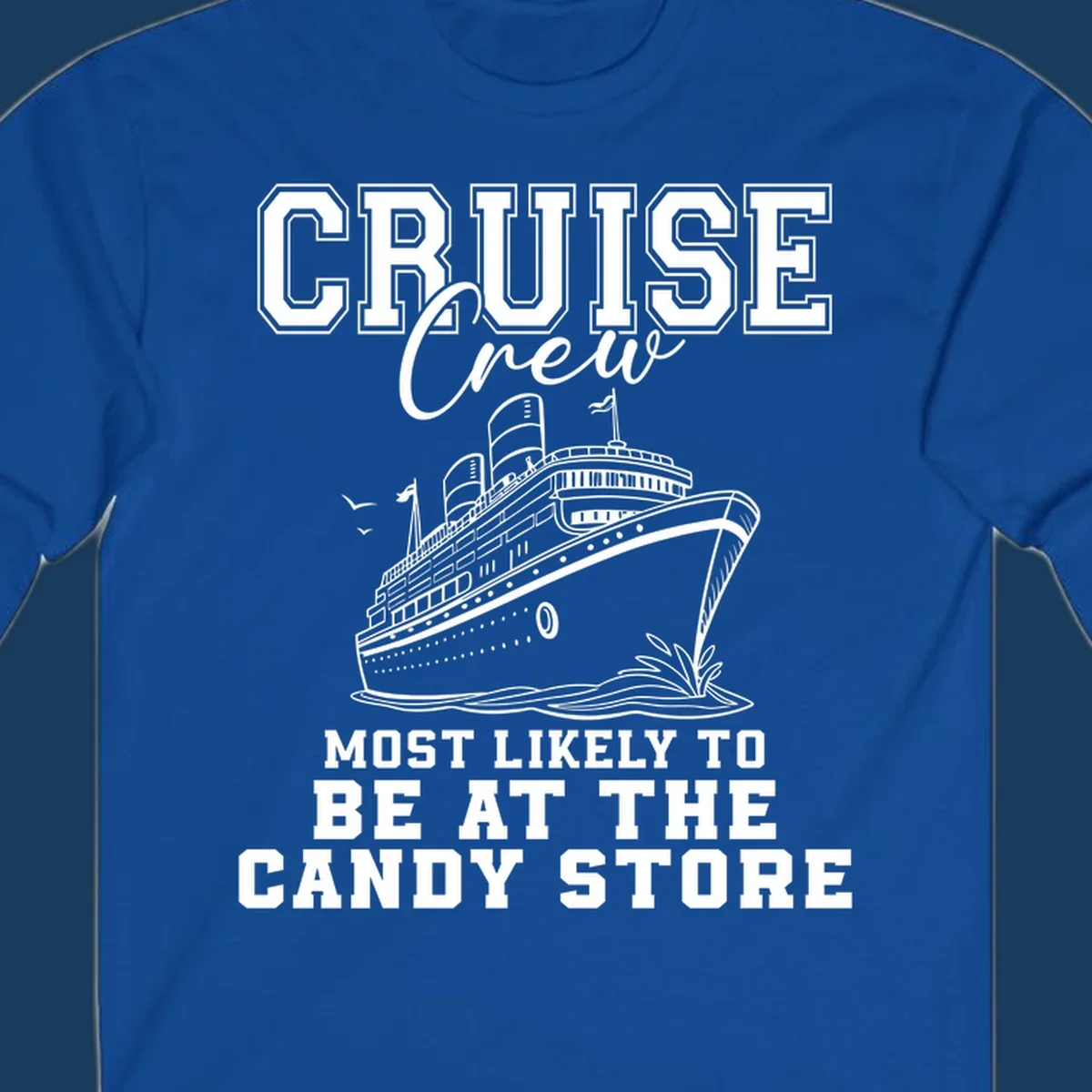 Cruise crew most likely to be at the candy store funny cruise ship illustration