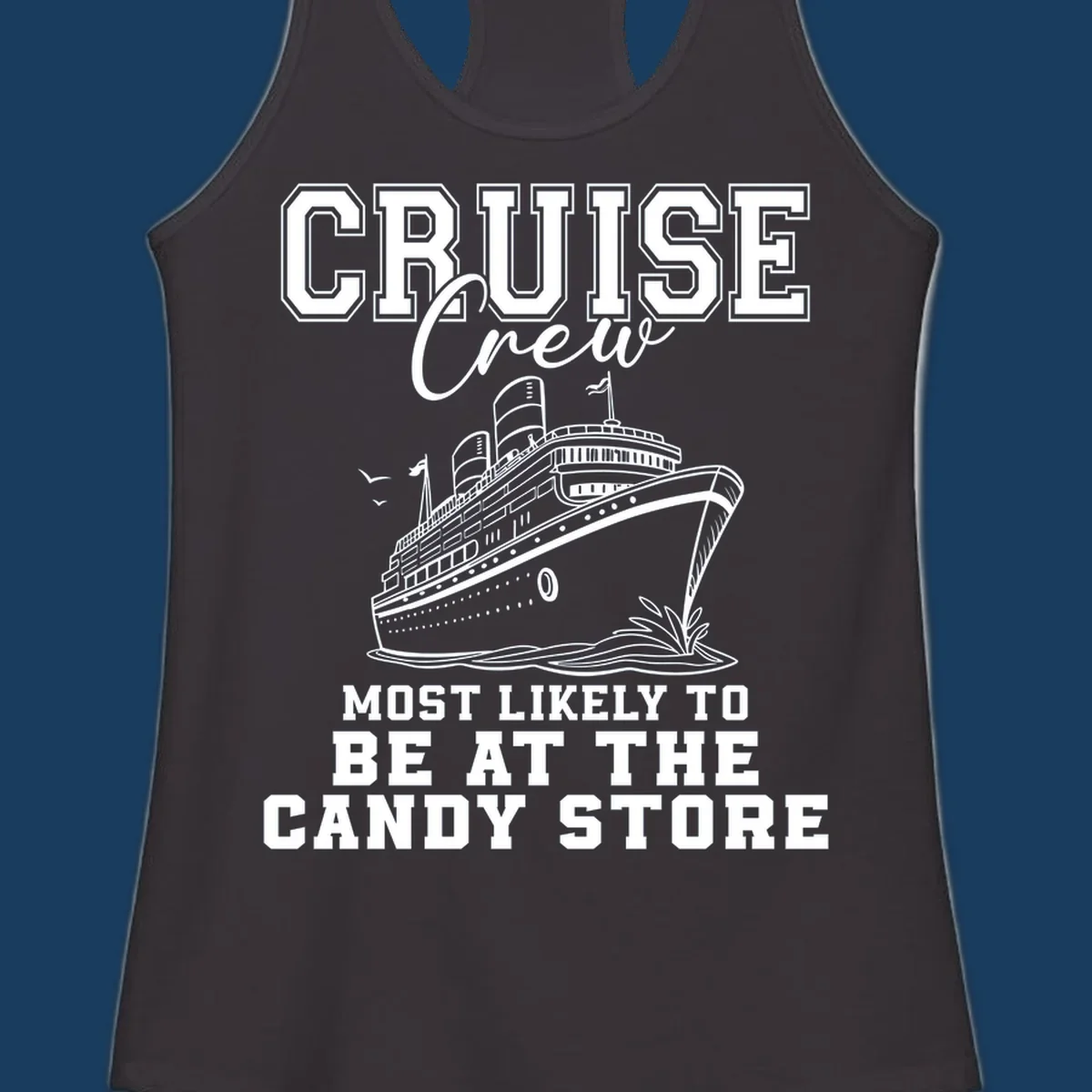 Cruise crew most likely to be at the candy store funny cruise ship illustration