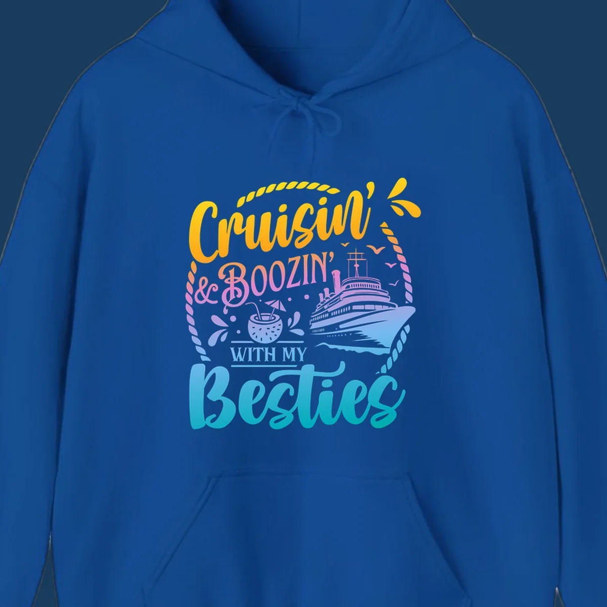 Cruisin and Boozin With My Besties text with cruise ship and tropical drink.
