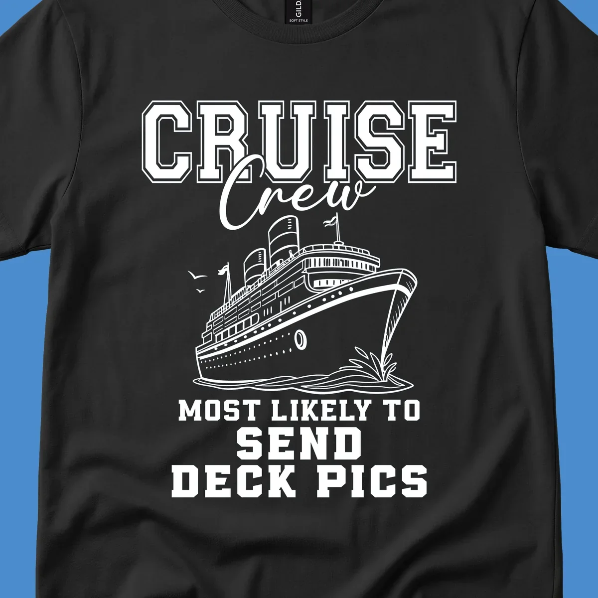 Cruise ship illustration with text 'Cruise Crew Most Likely To Send Deck Pics'