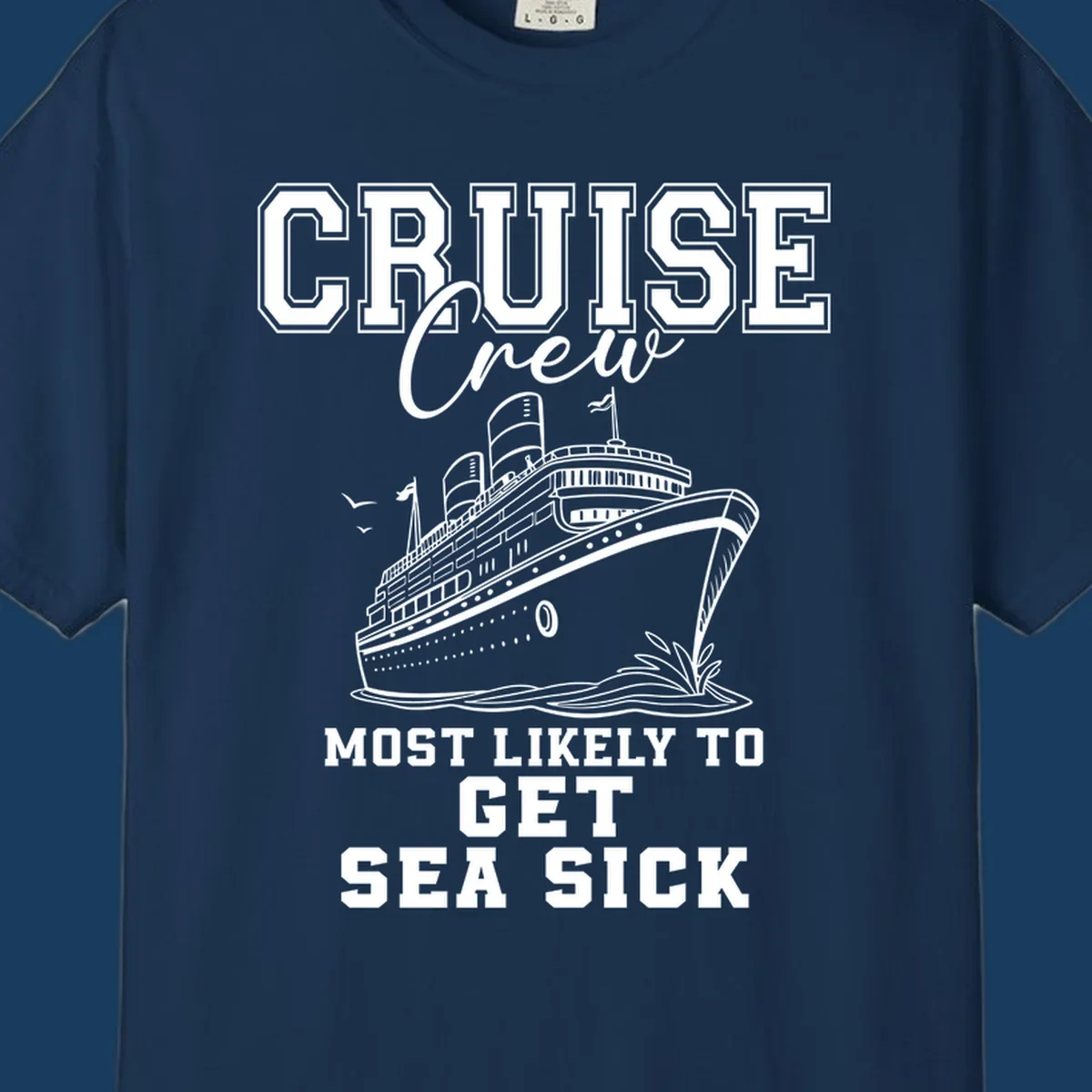 Cruise ship illustration with text 'Cruise Crew Most Likely To Get Sea Sick', for sea-sick-cruise-crew theme.