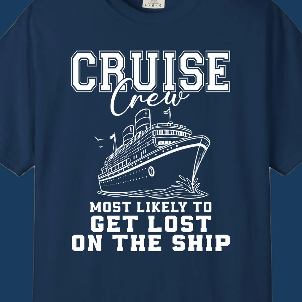 Cruise crew most likely to get lost on the ship text and illustration. Funny cruise humor.