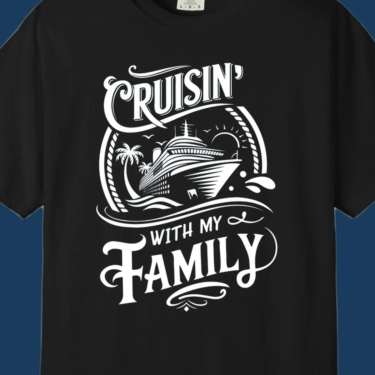 Cruisin with family text and cruise ship illustration on black background.