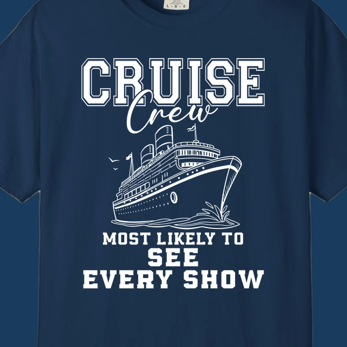 Cruise crew most likely to see every show text and illustration on a black background.