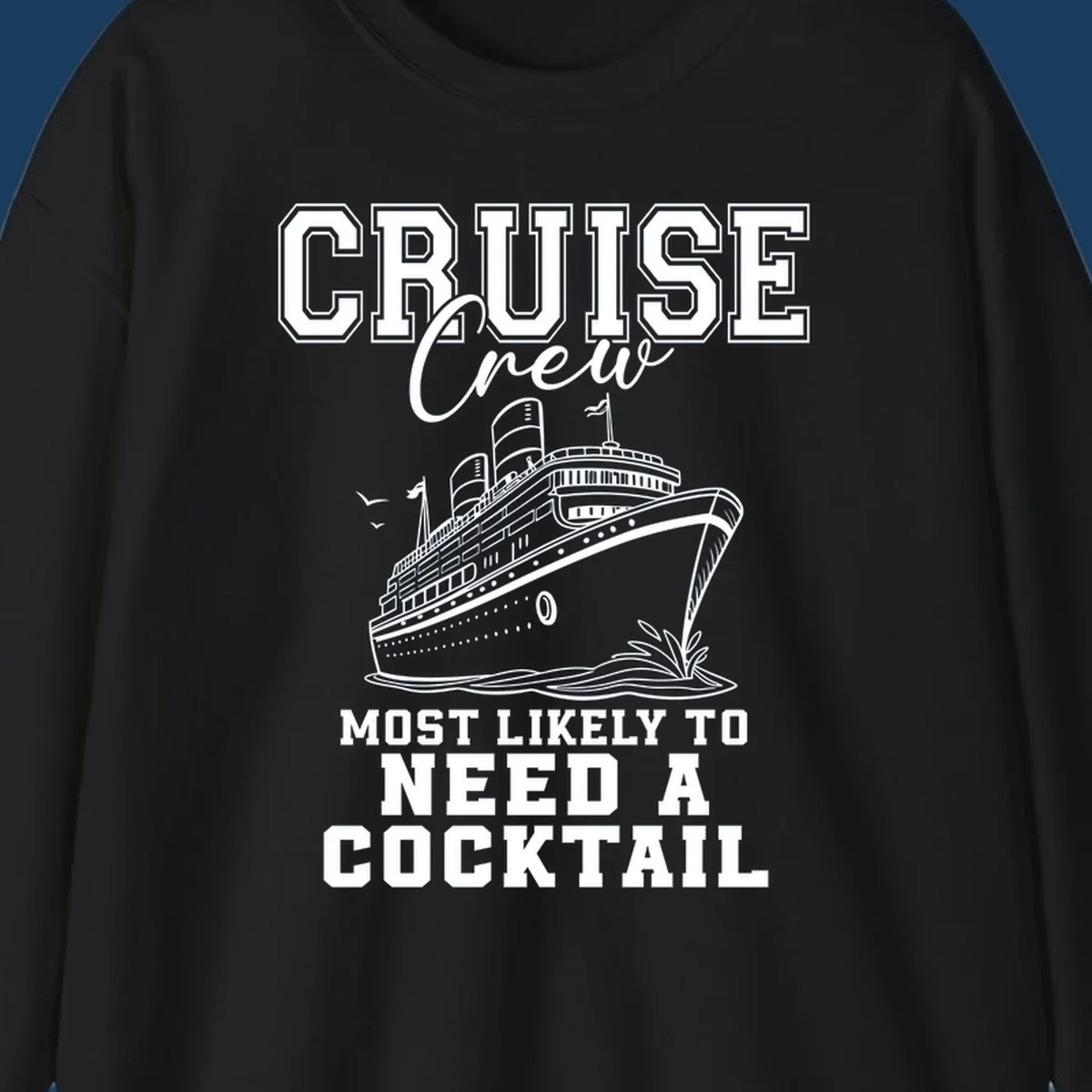 Cruise crew most likely to need a cocktail design with text and cruise ship illustration.