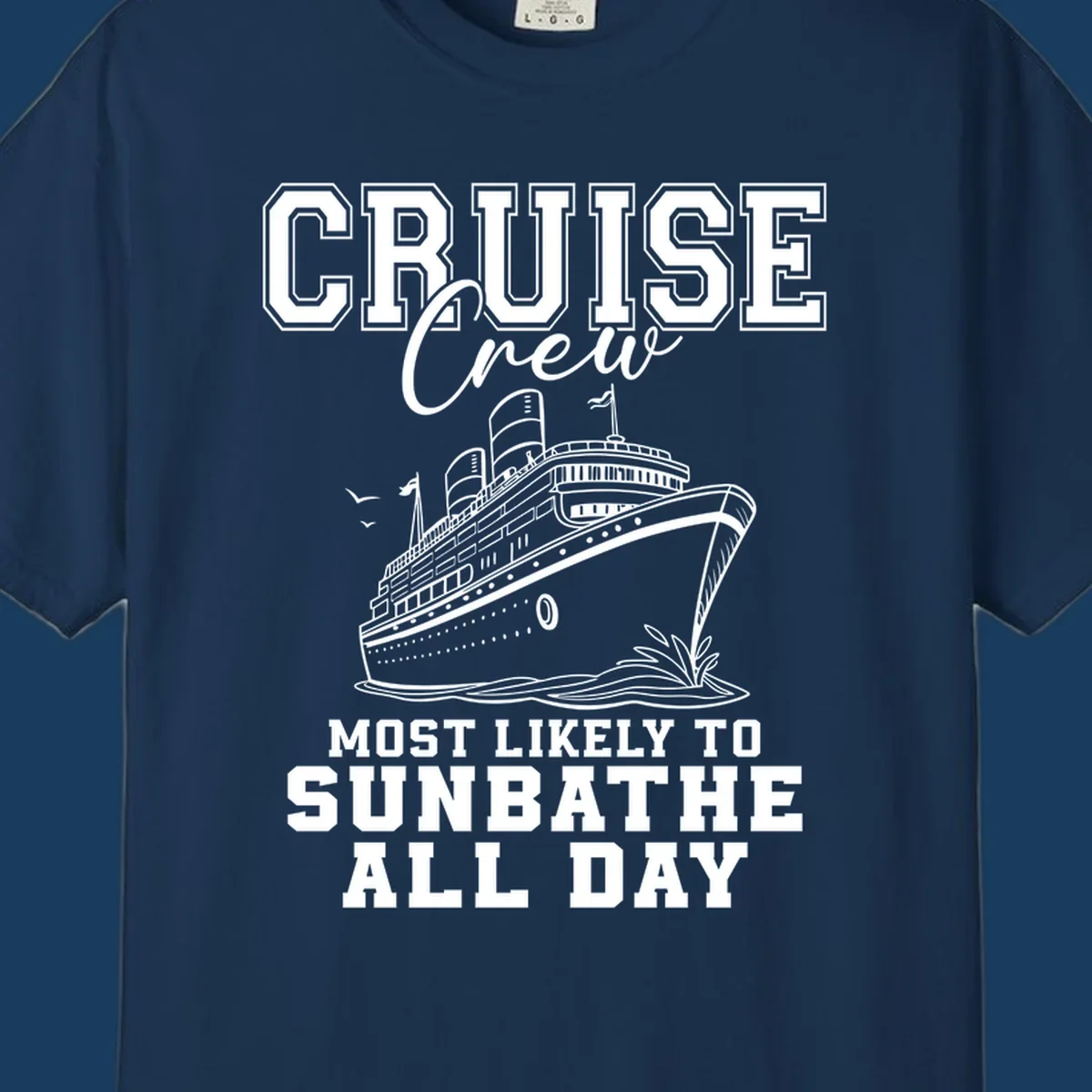 Cruise crew most likely to sunbathe all day text and illustration of a cruise ship.