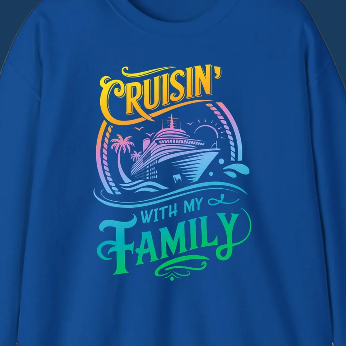 Cruisin With My Family text and cruise ship illustration with palm trees and sunset. Family cruise fun.
