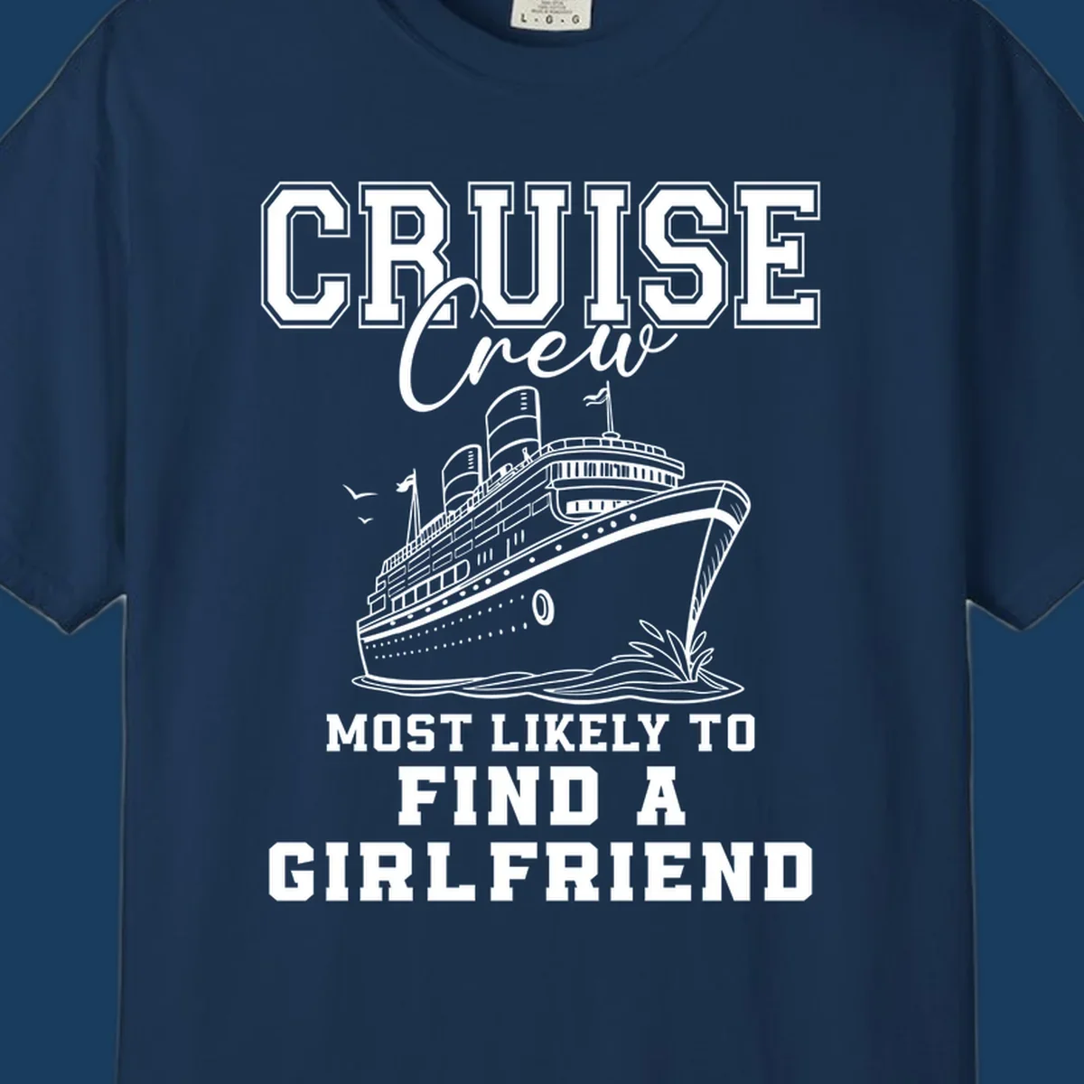 Cruise crew most likely to find a girlfriend text with cruise ship illustration.