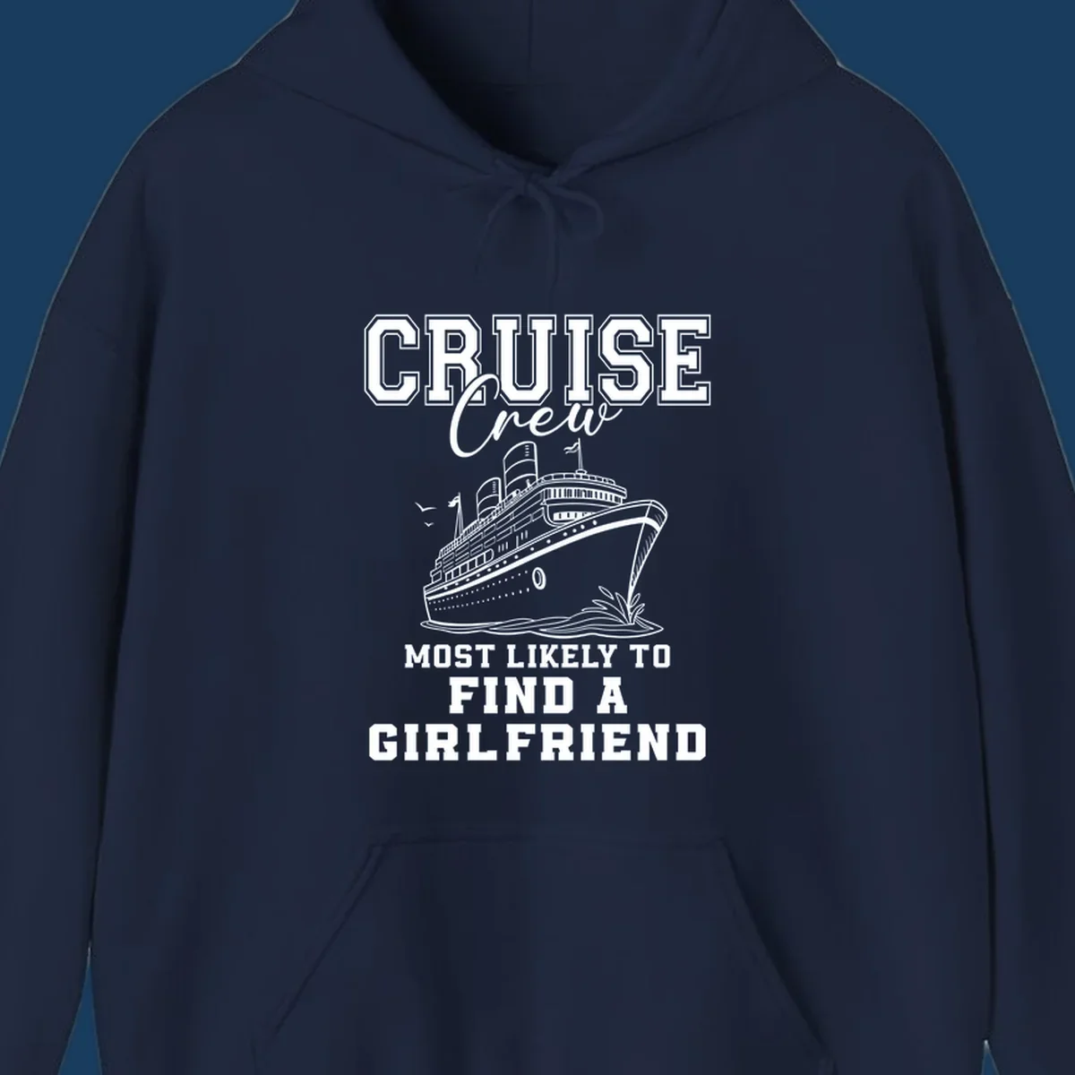 Cruise crew most likely to find a girlfriend text with cruise ship illustration.