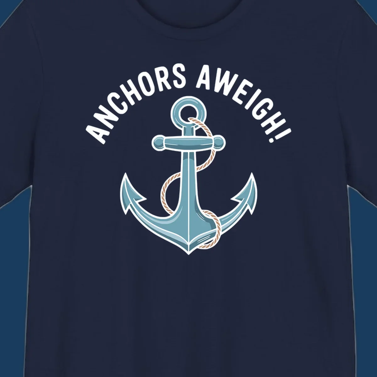 Anchors aweigh cruise design with anchor and rope graphic and text.