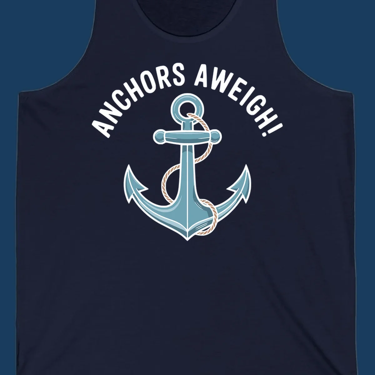 Anchors aweigh cruise design with anchor and rope graphic and text.