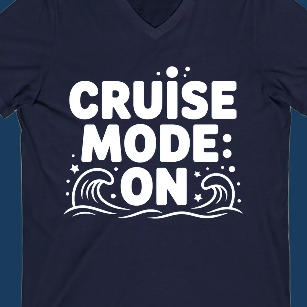 Cruise Mode On text with ocean waves and stars graphic