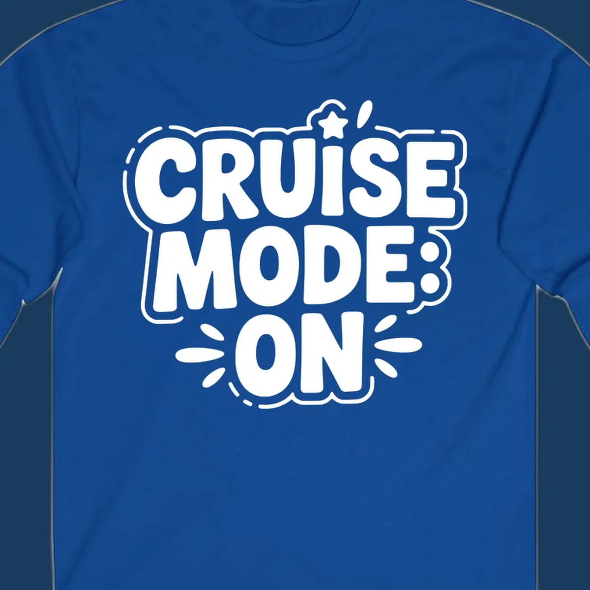 Cruise mode on text with star and splatter graphics.