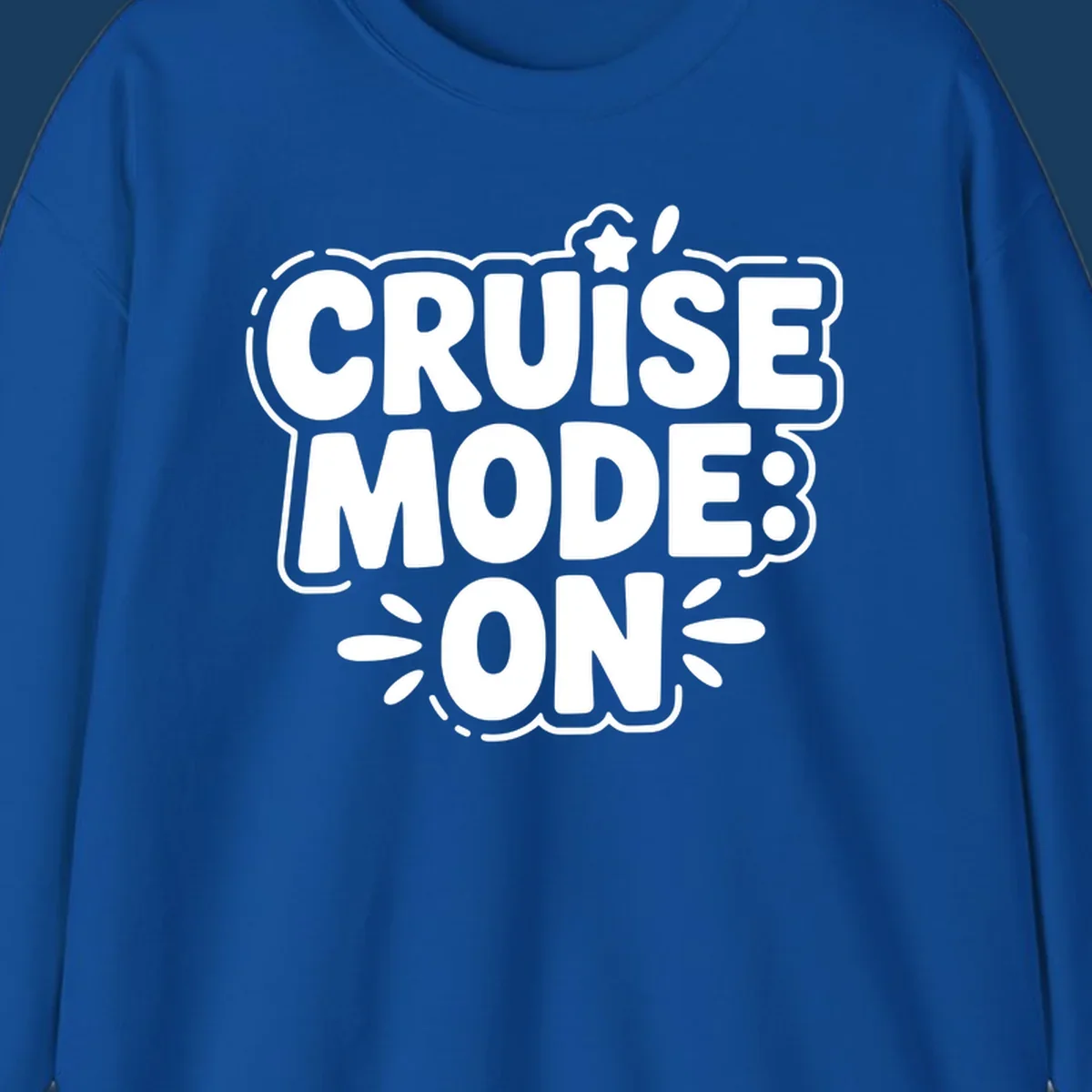 Cruise mode on text with star and splatter graphics.