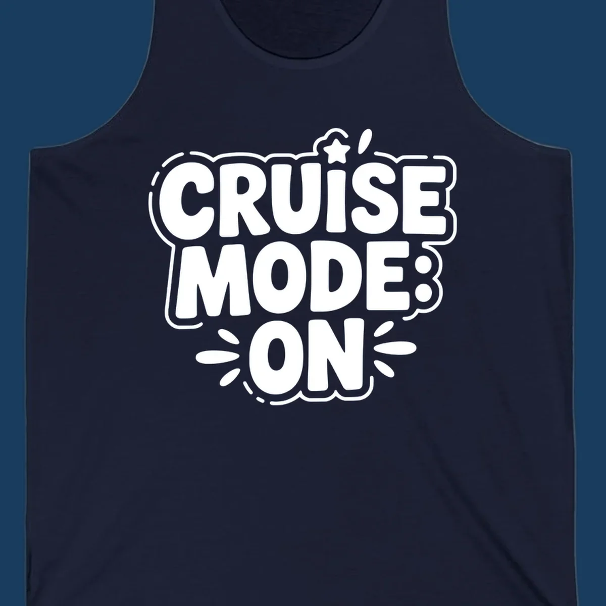 Cruise mode on text with star and splatter graphics.