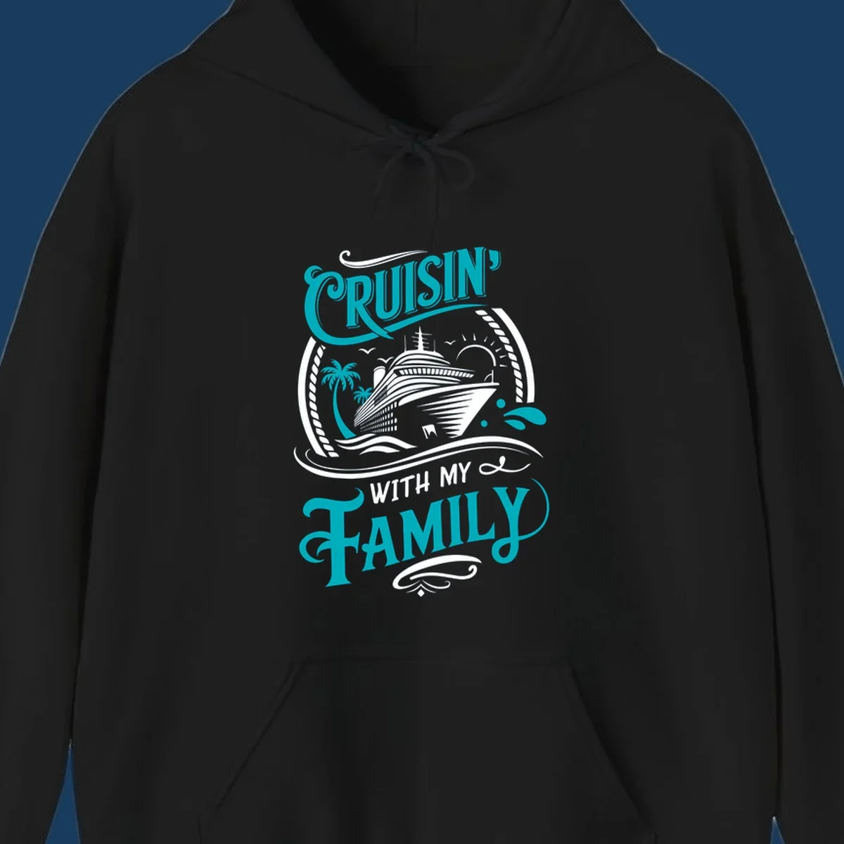 Cruisin' With My Family cruise ship design with text and tropical elements.