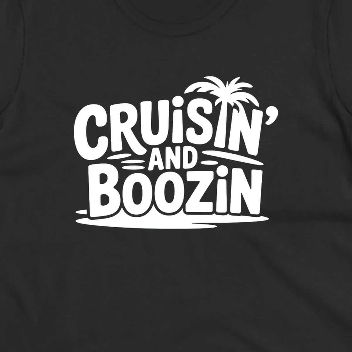 Cruisin' and Boozin' text with a palm tree silhouette, perfect for cruise apparel.