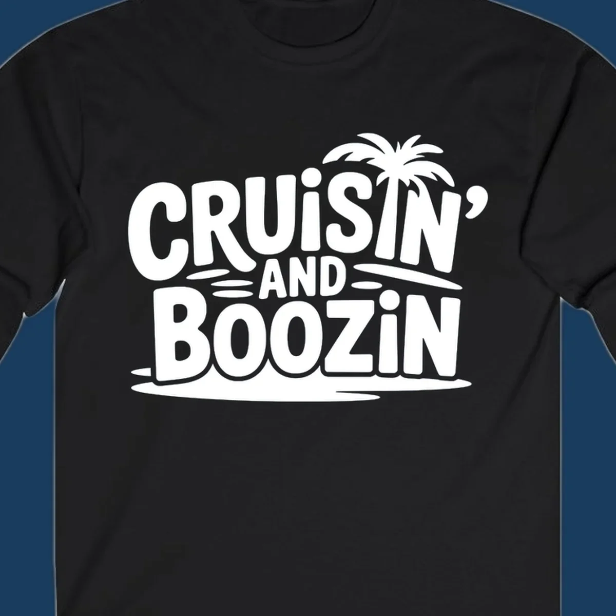 Cruisin' and Boozin' text with a palm tree silhouette, perfect for cruise apparel.