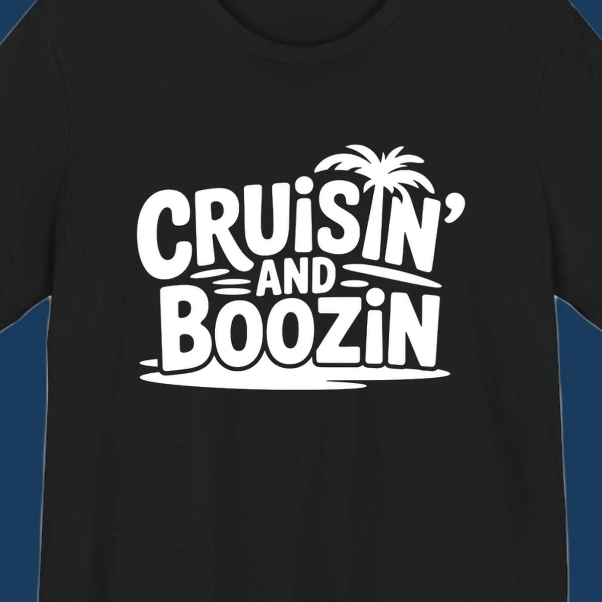 Cruisin' and Boozin' text with a palm tree silhouette, perfect for cruise apparel.