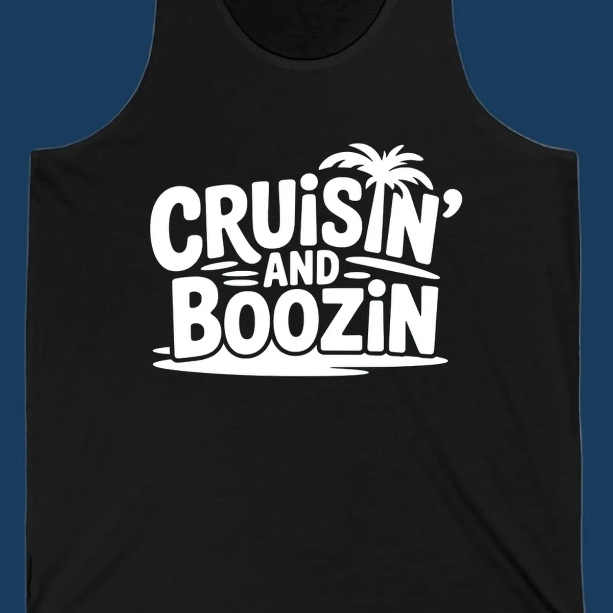 Cruisin' and Boozin' text with a palm tree silhouette, perfect for cruise apparel.