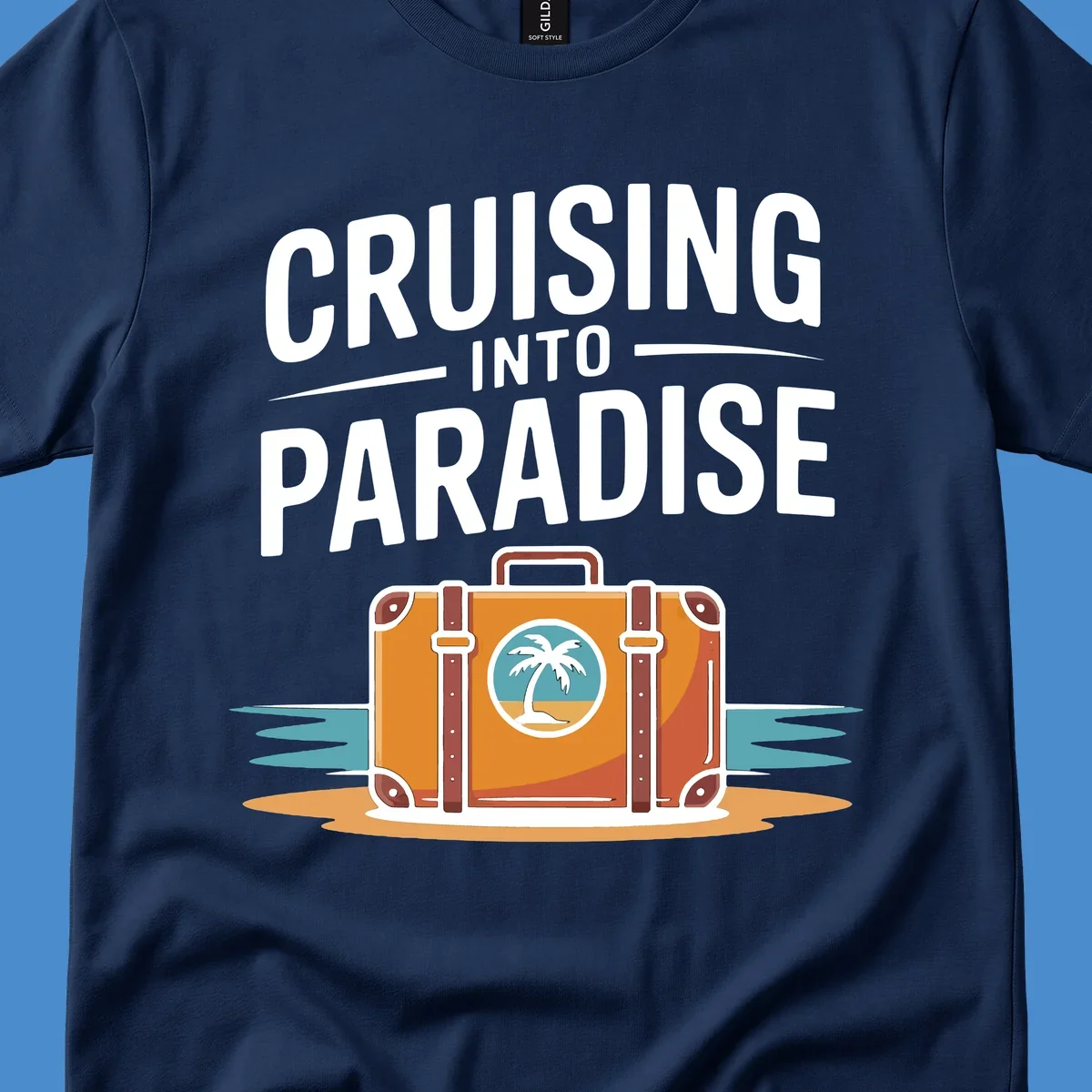 Cruising into paradise text with a suitcase and tropical island graphic for cruise vacation shirts.