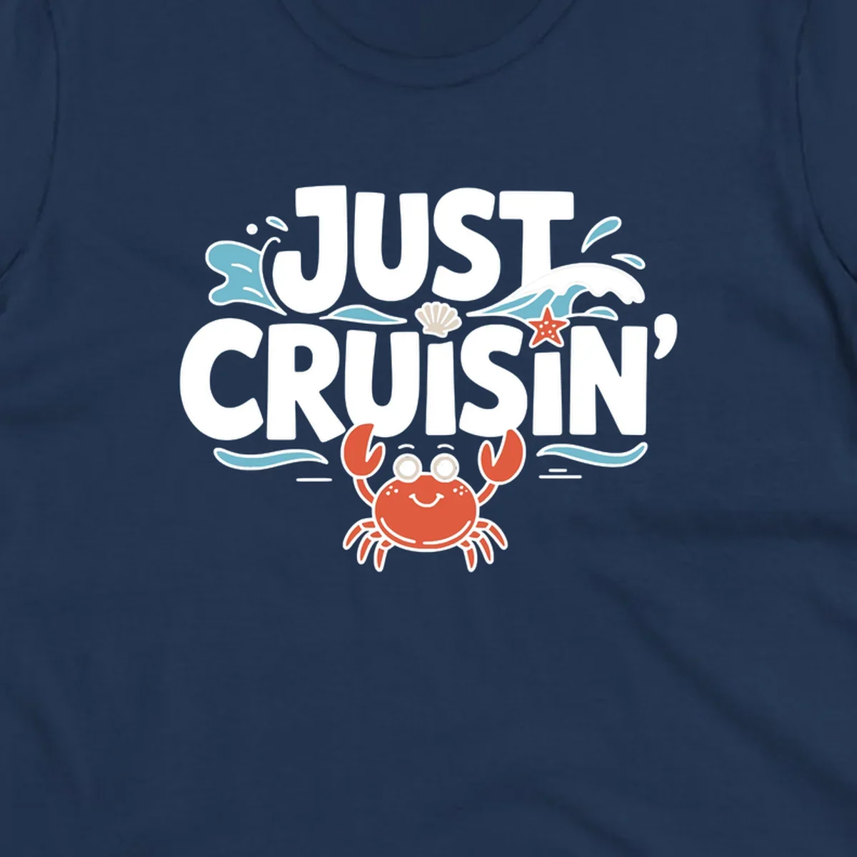 Just Cruisin crab design with waves, seashell, and starfish. Funny cruise vacation theme.