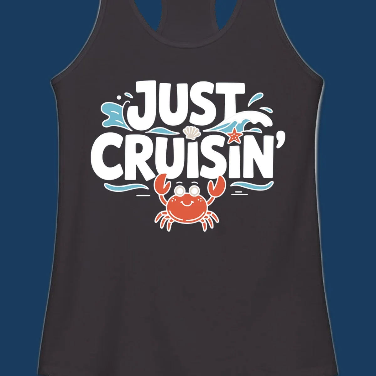 Just Cruisin crab design with waves, seashell, and starfish. Funny cruise vacation theme.