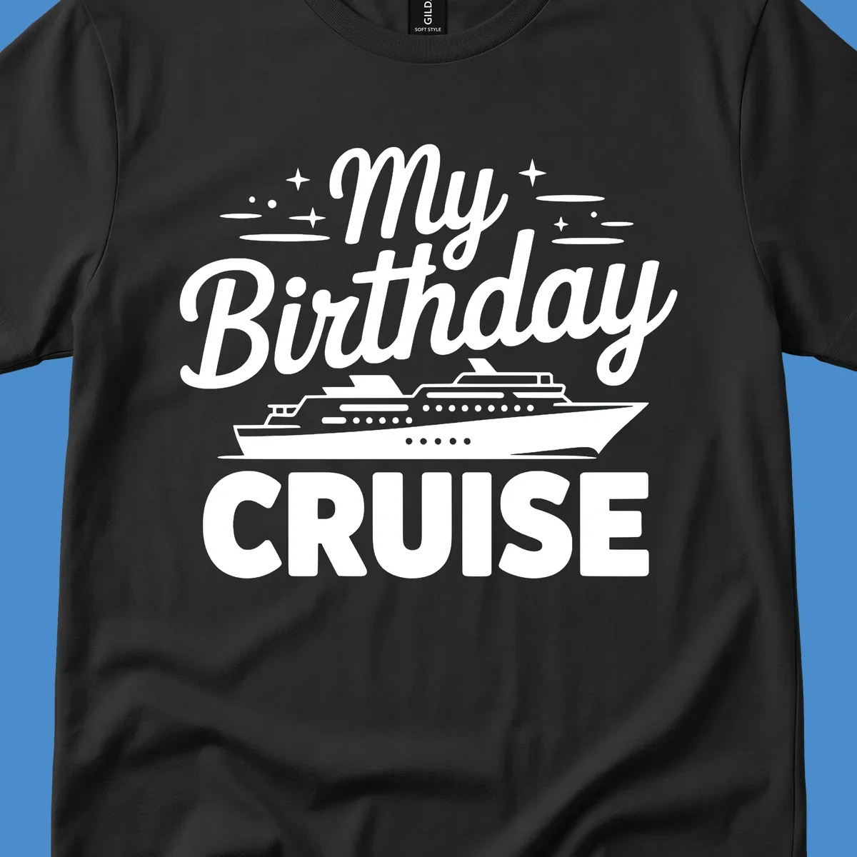 My Birthday Cruise text and illustration with a cruise ship and stars.