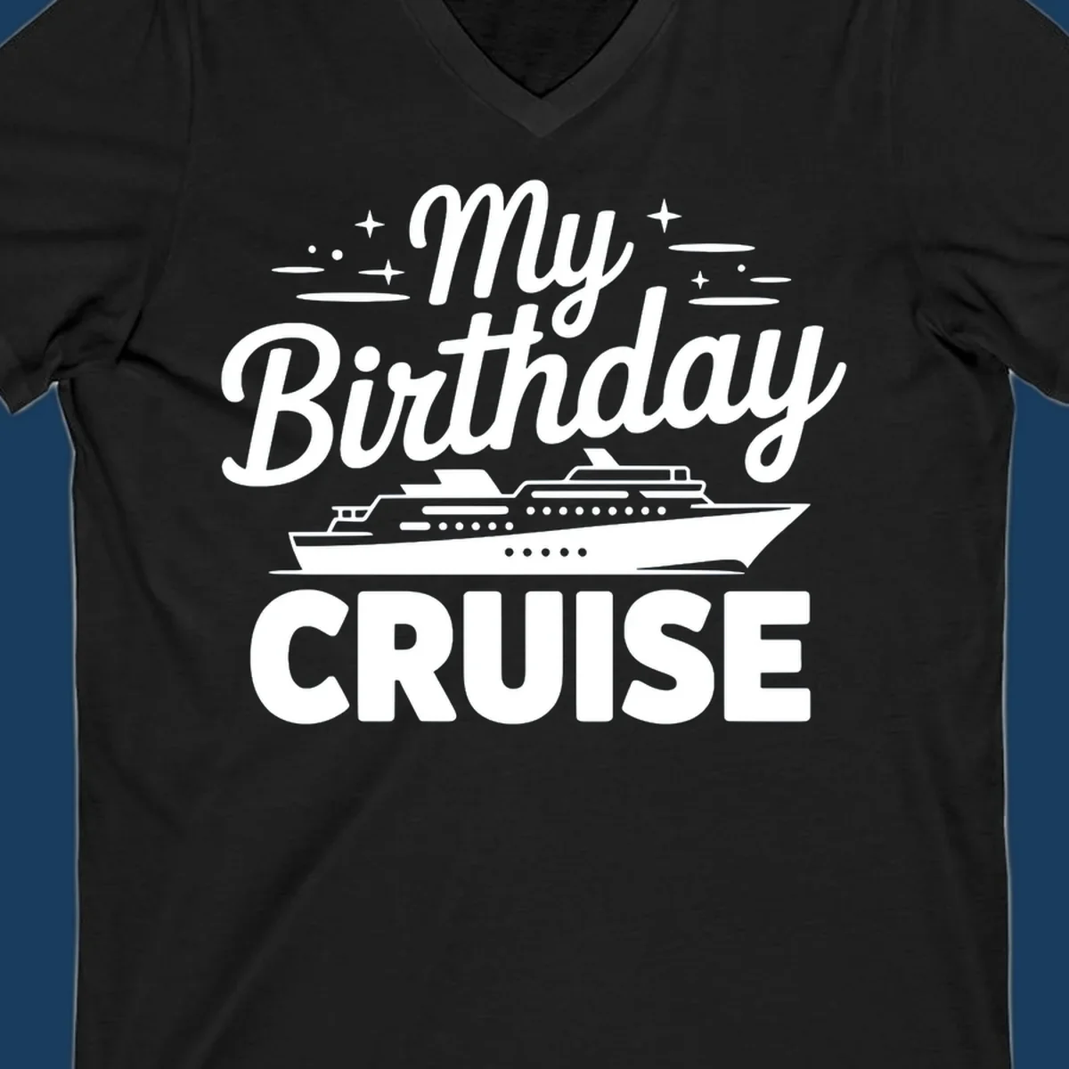 My Birthday Cruise text and illustration with a cruise ship and stars.