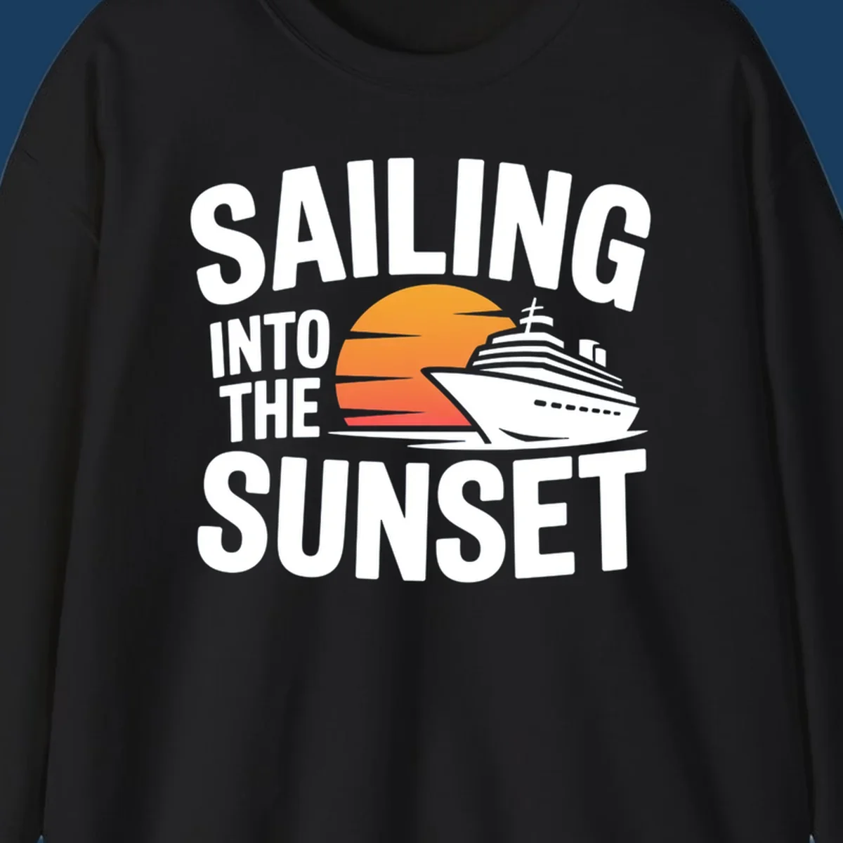 Sailing into sunset cruise ship graphic with text.