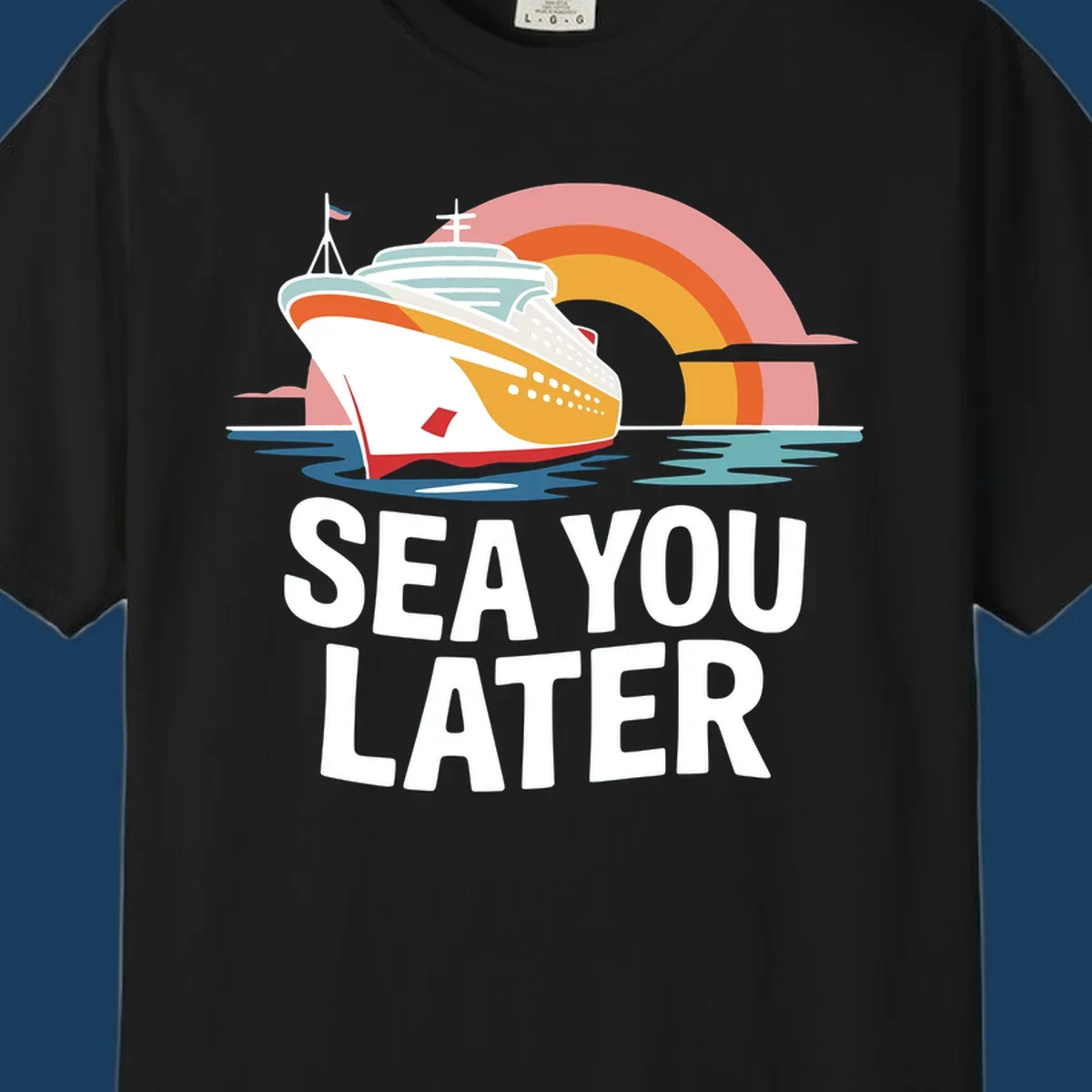 Cruise ship with rainbow and 'SEA YOU LATER' text.