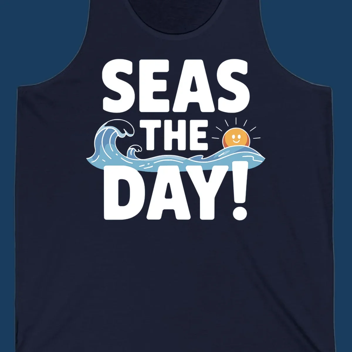 Seas The Day pun design with ocean waves and a smiling sun.