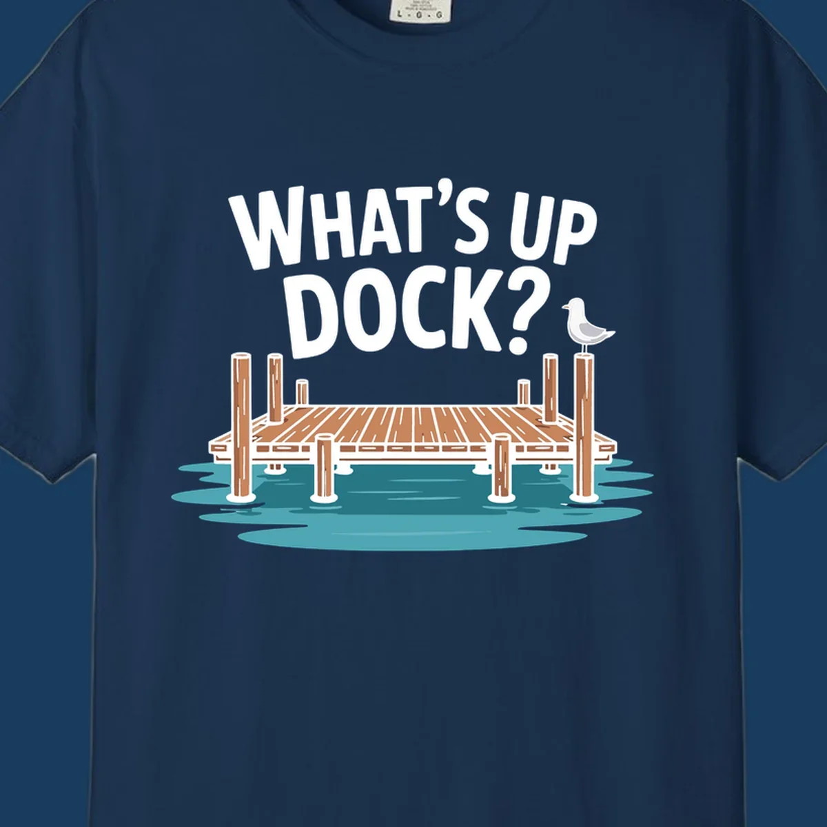 What's up dock pun design with text, dock, and seagull.