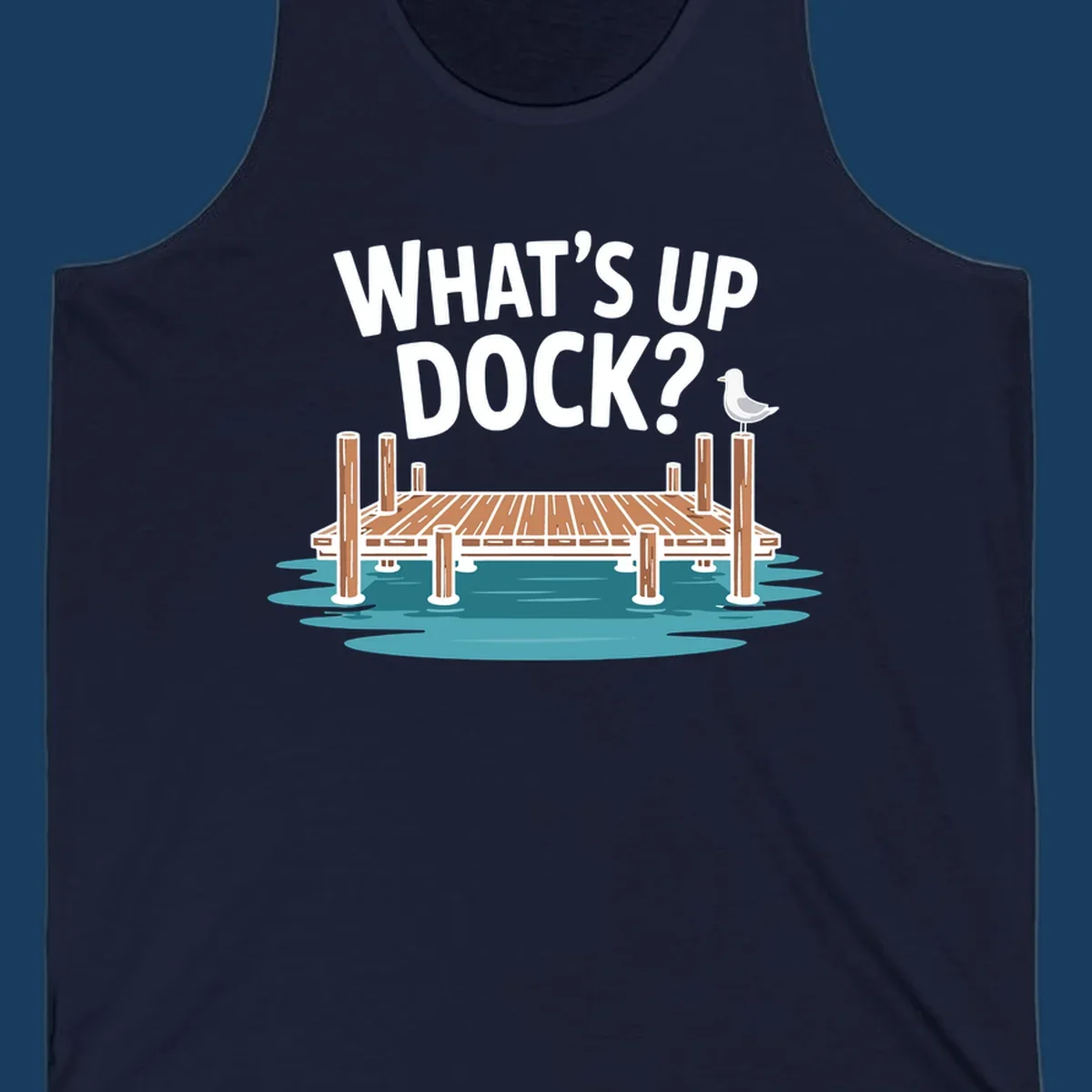What's up dock pun design with text, dock, and seagull.