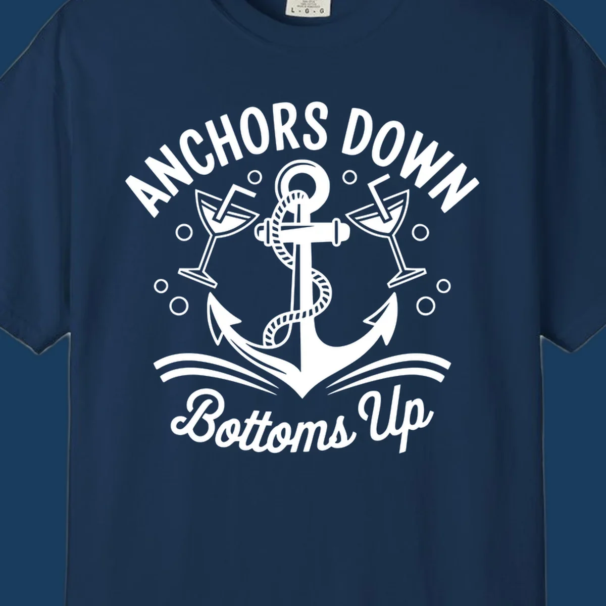Anchors down bottoms up nautical cruise design with anchor and martini glasses.